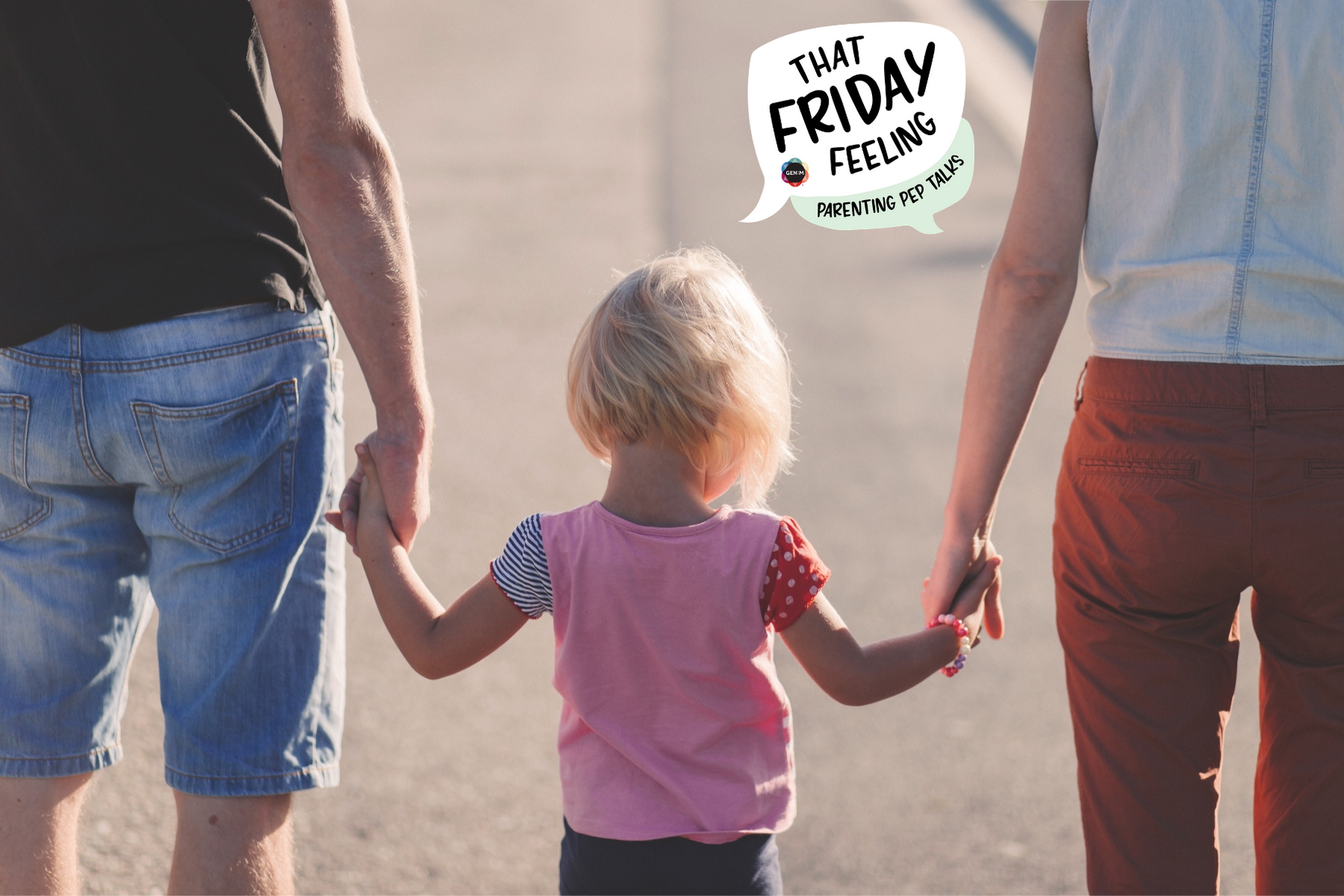 Friday Feeling - Reparenting